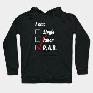 Single Taken R.A.B. Hoodie